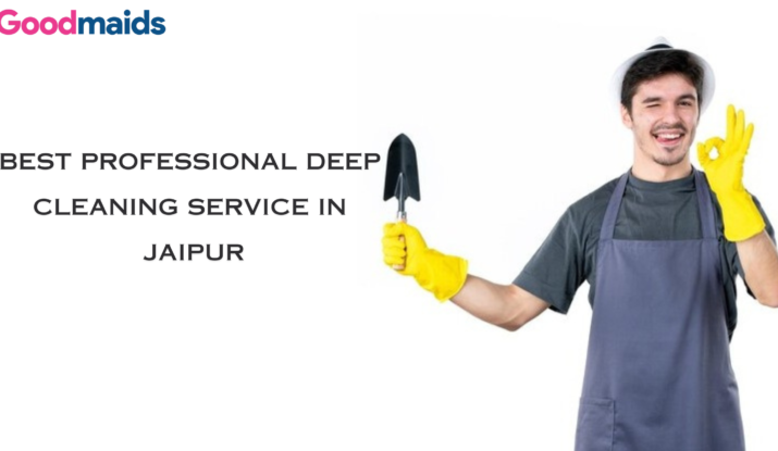 Deep Cleaning Service in Jaipur