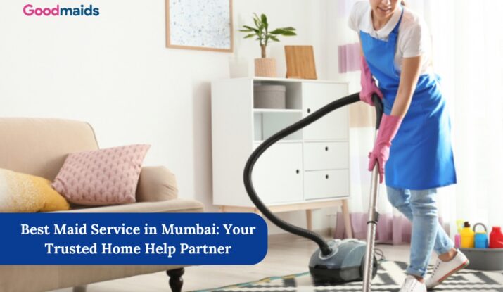 Best Maid Service in Mumbai