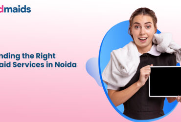Maid Service in Noida.