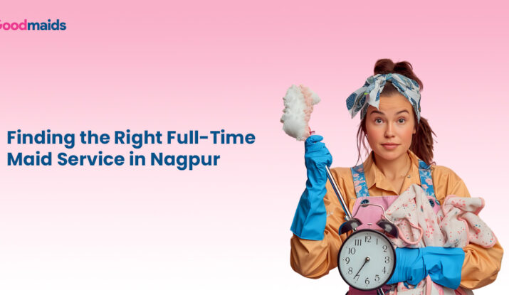 Full-Time Maid Service in Nagpur
