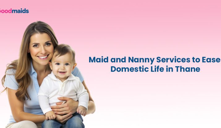 Maid and Nanny Services