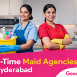 Full-Time Maid Agencies in Hyderabad: A Comprehensive Guide