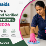 How to hire a Trusted and Verified Maid Services in India 2026